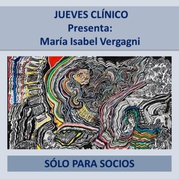 Jueves 16 de junio – JUEVES CLÍNICO. Presenta: María Isabel Vergagni
